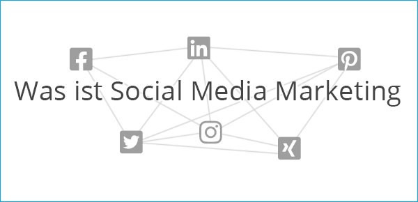 Was ist Social Media Marketing?